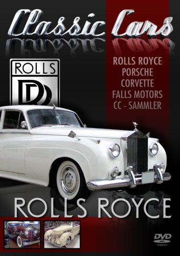 Classic Cars Rolls Royce Porsche Corvette