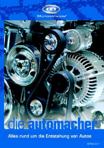 Motorvision: Die Automacher, Vol. 01