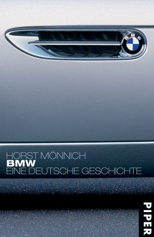BMW: Eine deutsche Geschichte