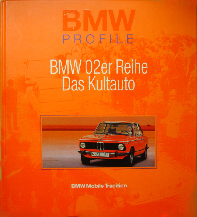BMW 02er Reihe- Das Kultauto