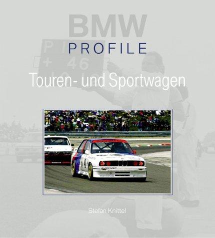 BMW Touren- und Sportwagen. Profile-Reihe