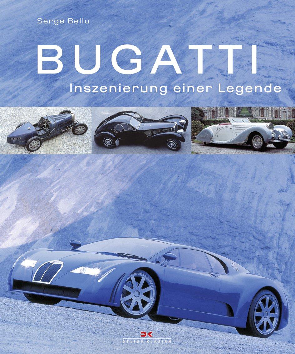 Bugatti Inszenierung einer Legende