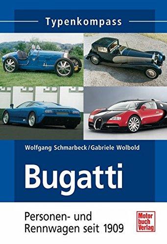 Bugatti Personen und Rennwagen seit 1909