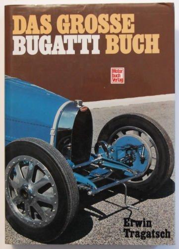 Das Grosse Bugatti Buch