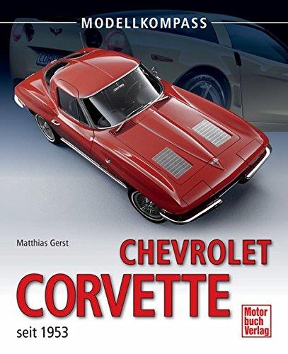 Chevrolet Corvette: seit 1953 (Modellkompass)