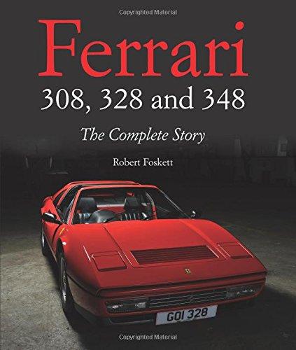 Ferrari 308, 328 & 348 (Complete Story)