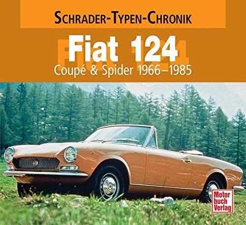 Fiat 124: Coupe & Spider 1966-1985