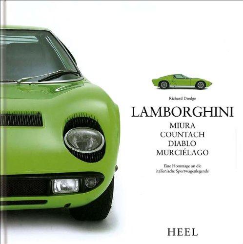Lamborghini: Miura, Countach, Diablo, Murciélago. 
