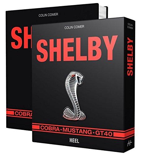 Shelby: Cobra, Mustang, GT 40