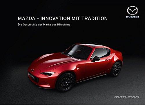 Mazda - Innovation mit Tradition
