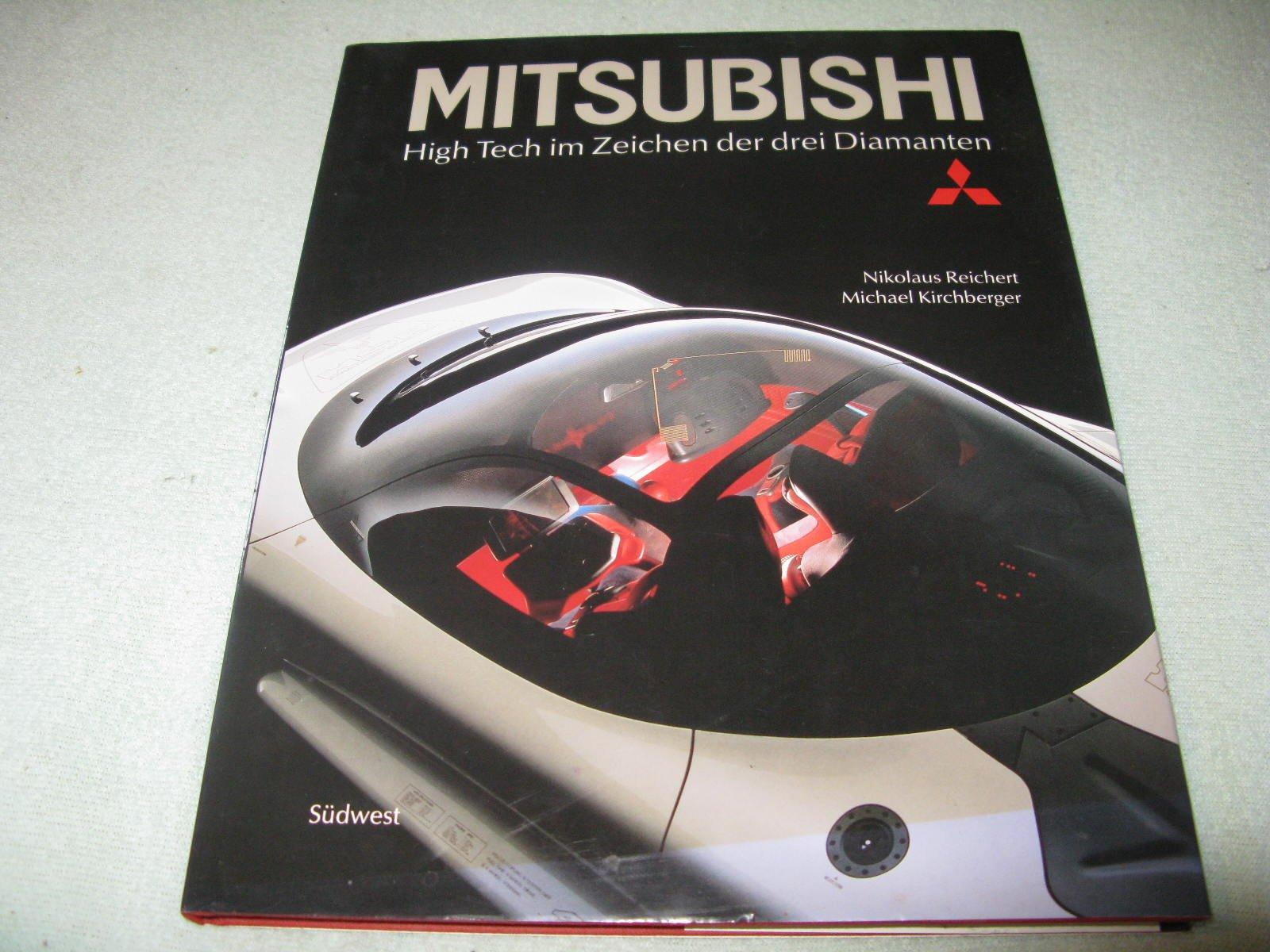 Mitsubishi. High Tech im Zeichen der drei Diamanten
