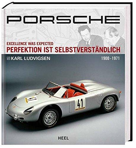 Porsche: Perfektion ist selbstverständlich