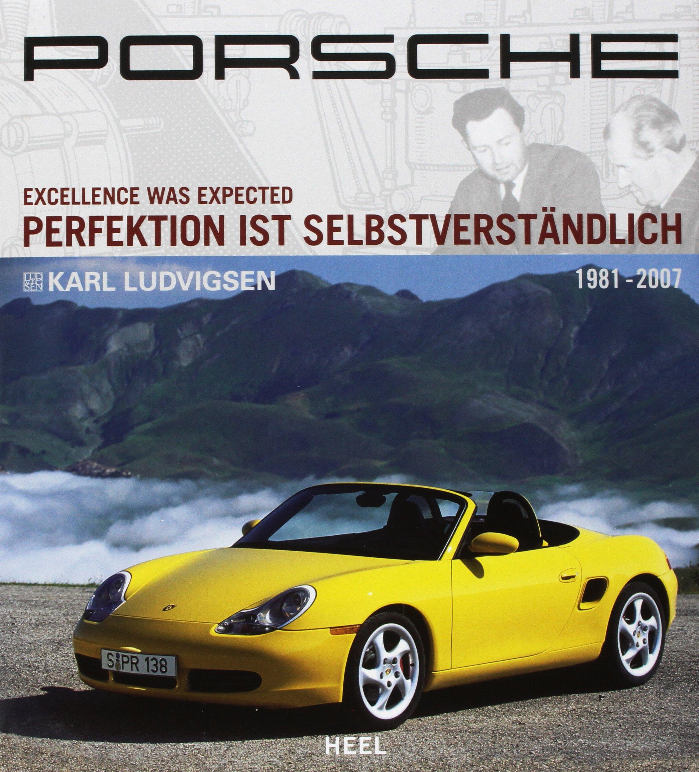 Porsche: Perfektion ist selbstverständlich