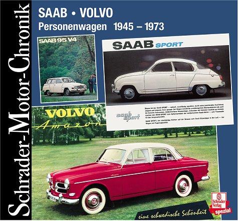 Saab Volvo. Personenwagen 1945-1973
