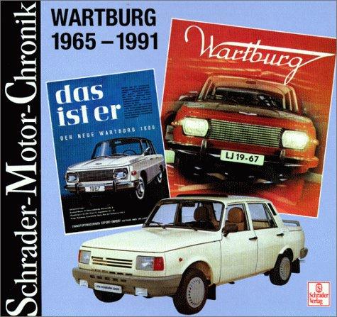 Schrader-Motor-Chronik, Wartburg 1965-1991